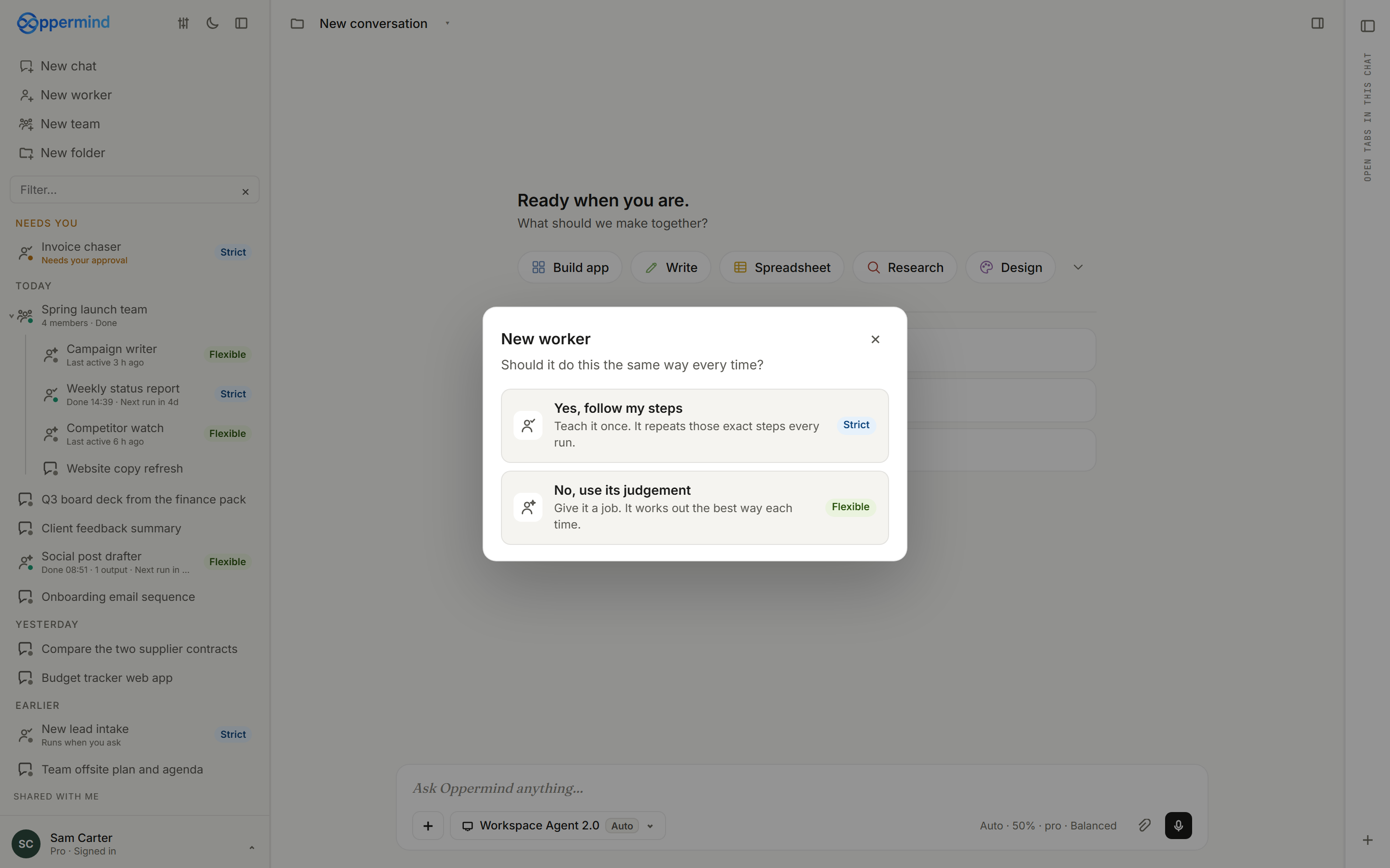 The New worker dialog asking Should it do this the same way every time?, with Yes, follow my steps marked Strict and No, use its judgement marked Flexible.